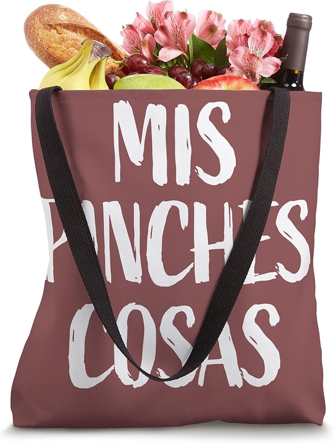 Simple "MIS PINCHES COSAS” Graphic Tote Bag