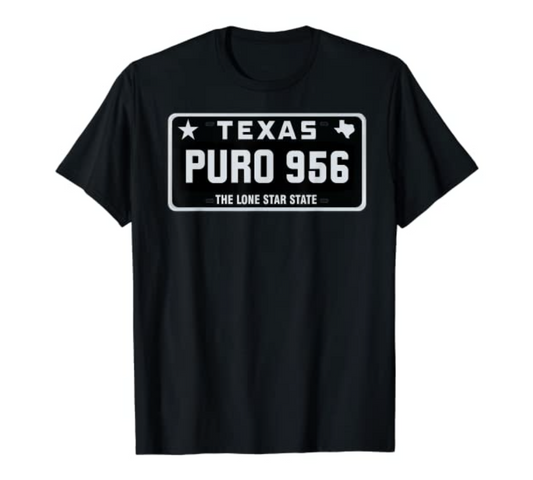 "Puro 956" Texas License Plate Graphic Shirt
